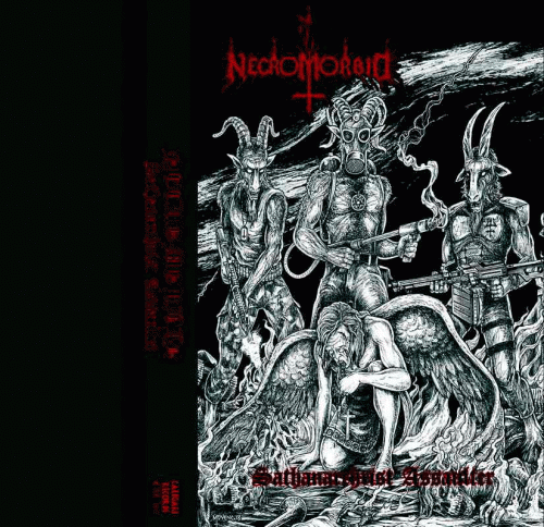 Necromorbid : Sathanarchrist Assaulter